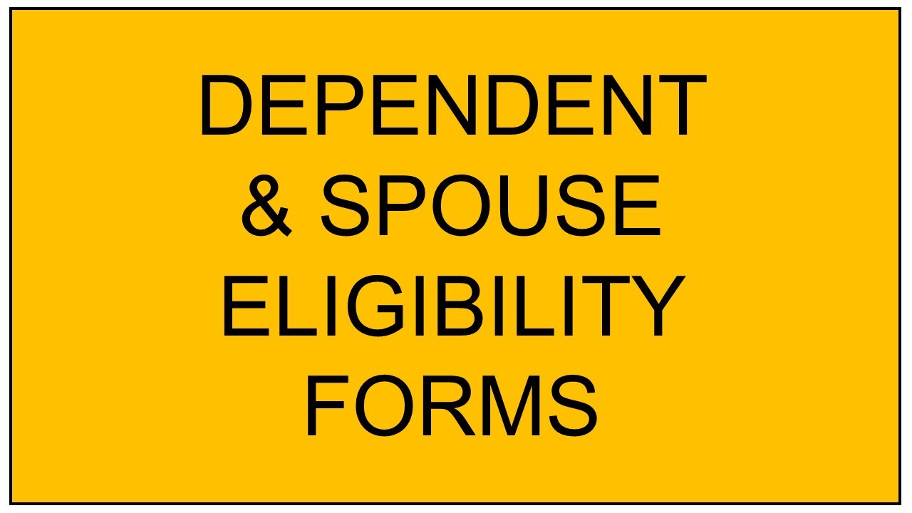 Dep-Spouse-Eligibility-Forms