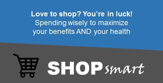 CLICK HERE to learn how to SHOP SMART